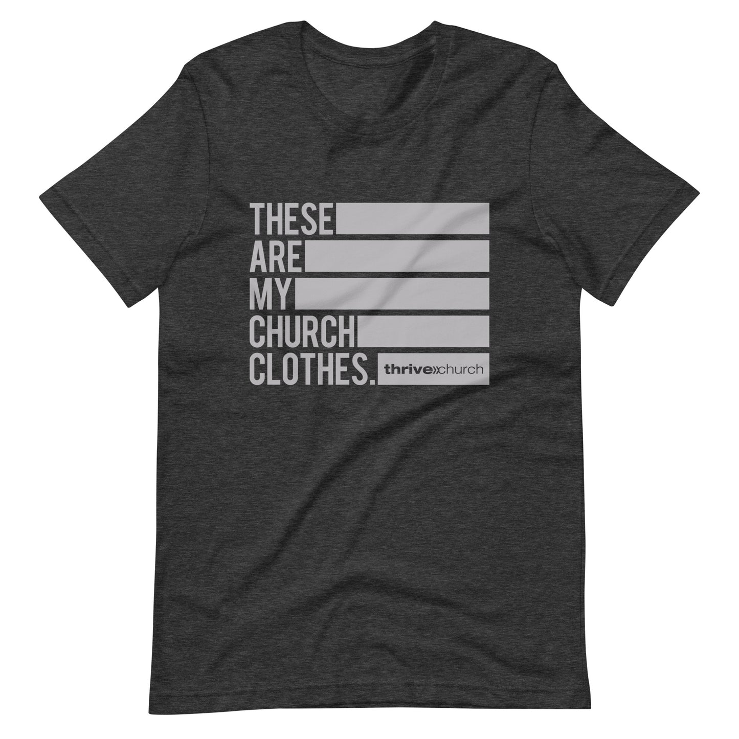 These Are My Church Clothes T-Shirt