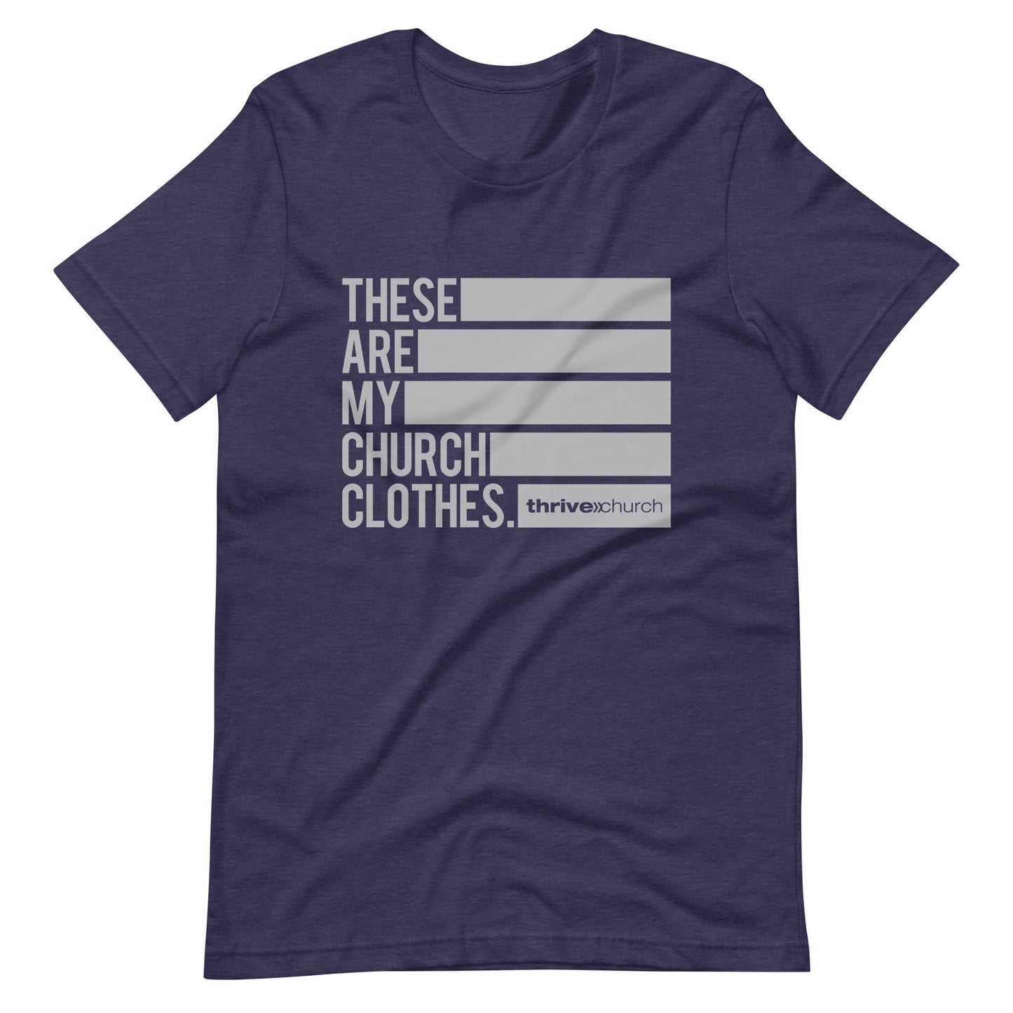 These Are My Church Clothes T-Shirt