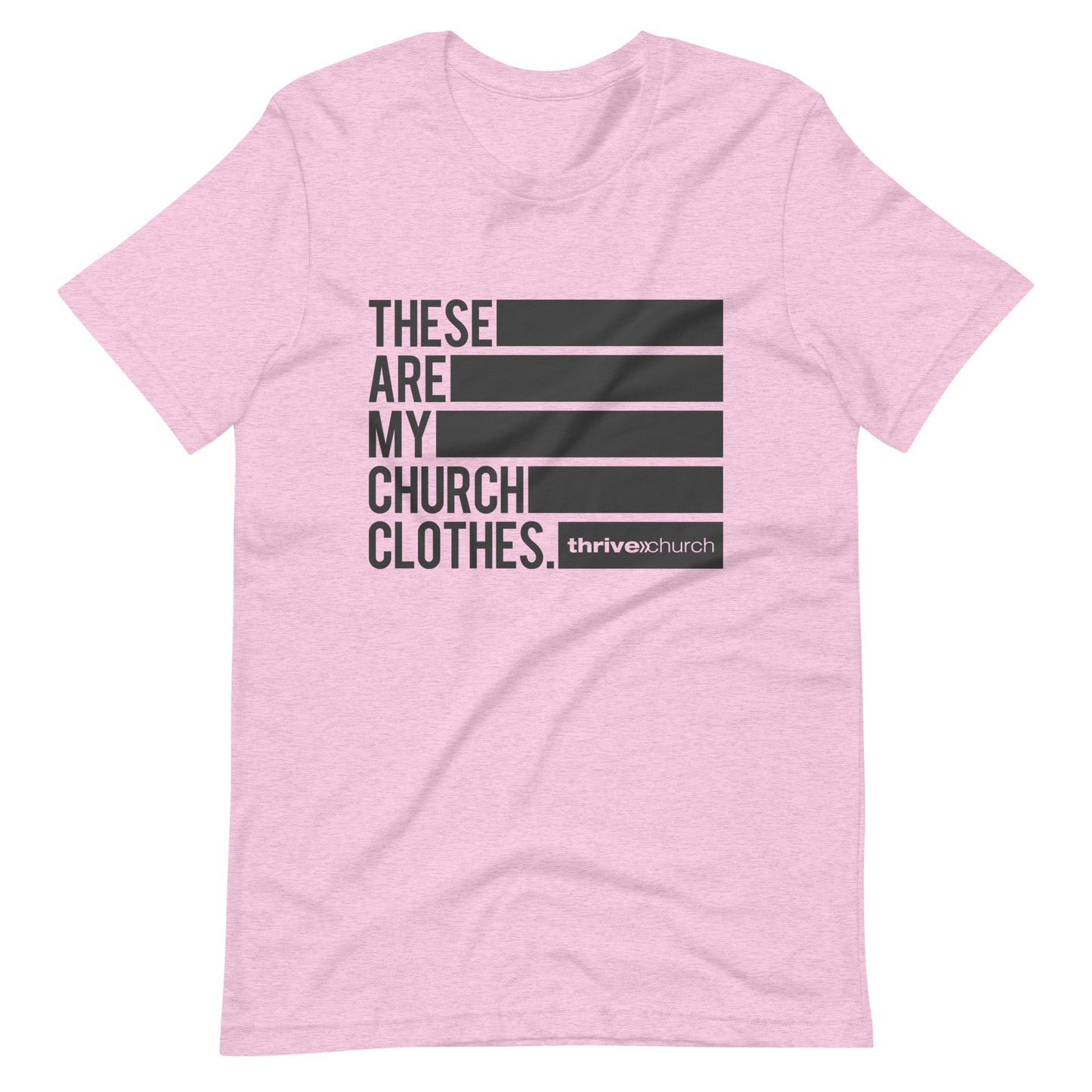 These Are My Church Clothes T-Shirt