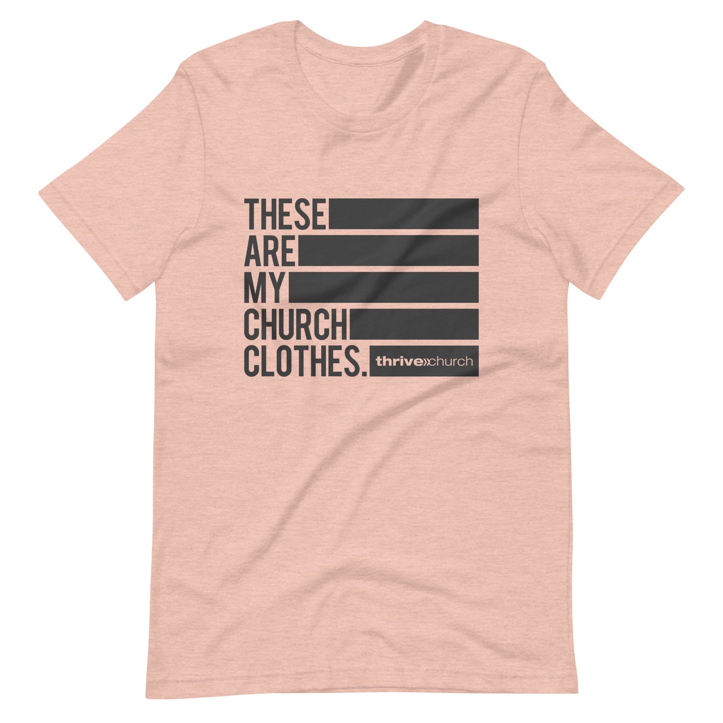 These Are My Church Clothes T-Shirt