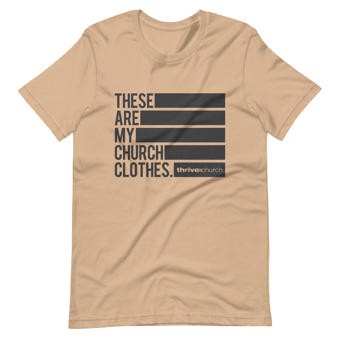 These Are My Church Clothes T-Shirt