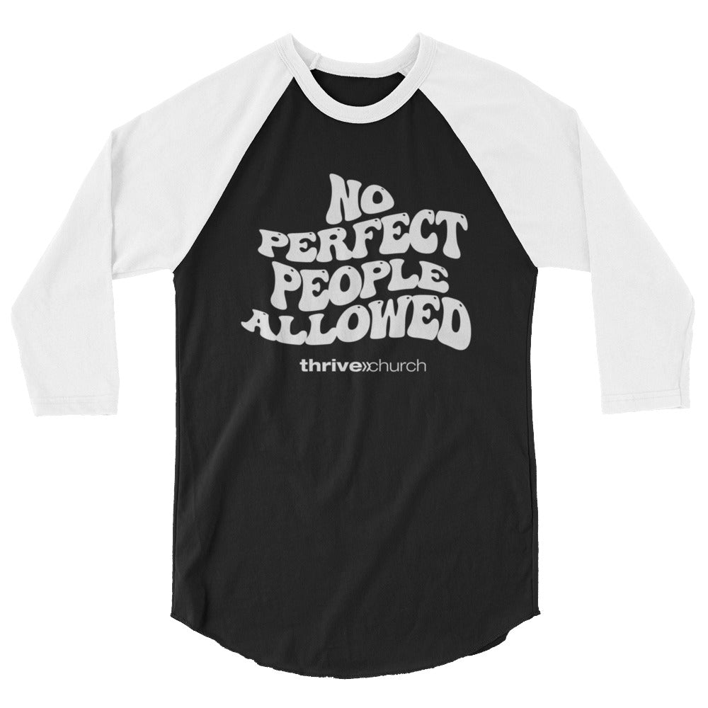 No Perfect People 3/4 Sleeve Shirt