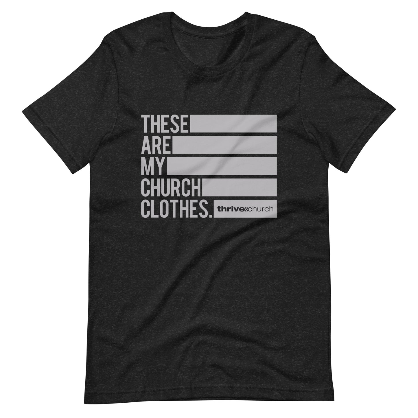 These Are My Church Clothes T-Shirt